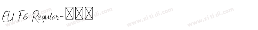 EU F6 Regular字体转换